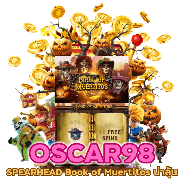 ค่ายเกม SPEARHEAD Book of Muertitos น่าลุ้น